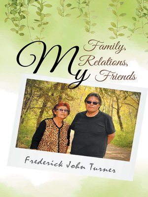 cover image of My Family, My Relations, My Friends